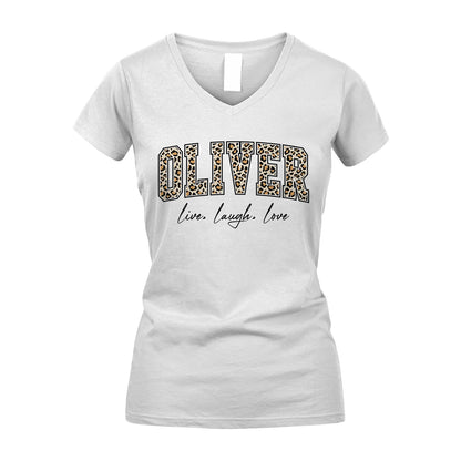 Live Laugh Love Custom Name With Leopard Pattern Shirt OLIVER M1-13