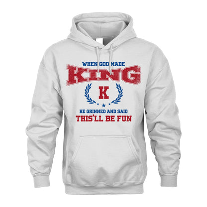 When God Made He Grinned And Said This'll Be Fun Shirt KING M1-12