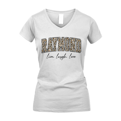 Live Laugh Love Custom Name With Leopard Pattern Shirt RAYMOND M1-13