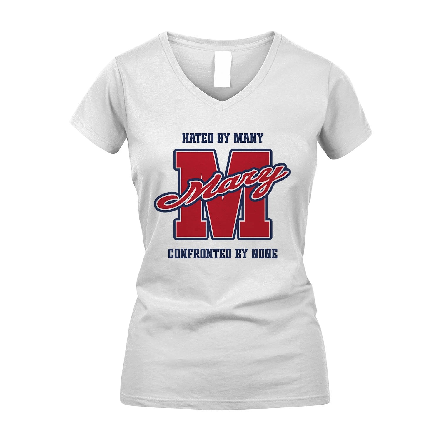 Hated By Many Confronted By None Personalized Name Shirt MARY M1-8