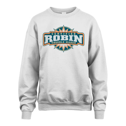Certified Your Name Trouble Maker Shirt ROBIN M1-36