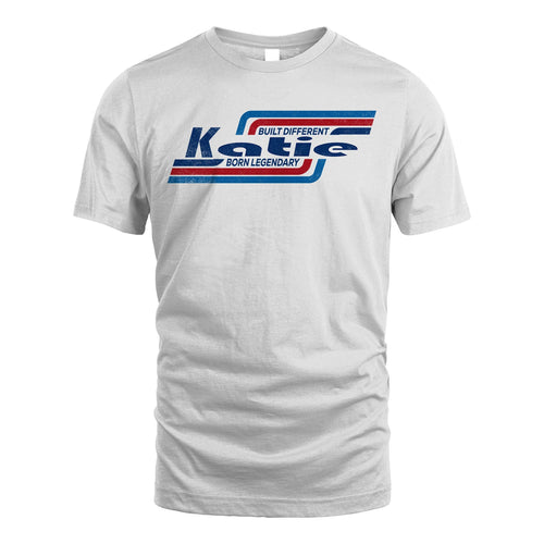 Built Different Born Legendary Shirt KATIE M1-31