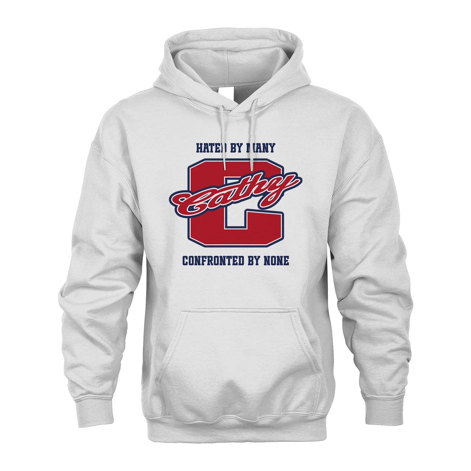 Hated By Many Confronted By None Personalized Name Shirt CATHY M1-8