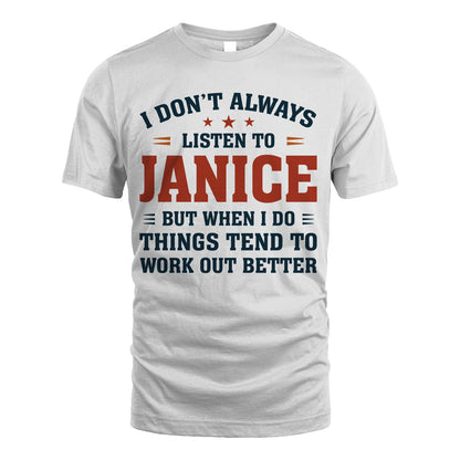 I Don't Always Listen To... JANICE M1-2