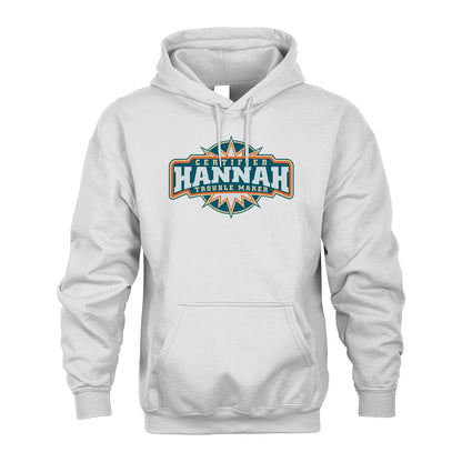 Certified Your Name Trouble Maker Shirt HANNAH M1-36