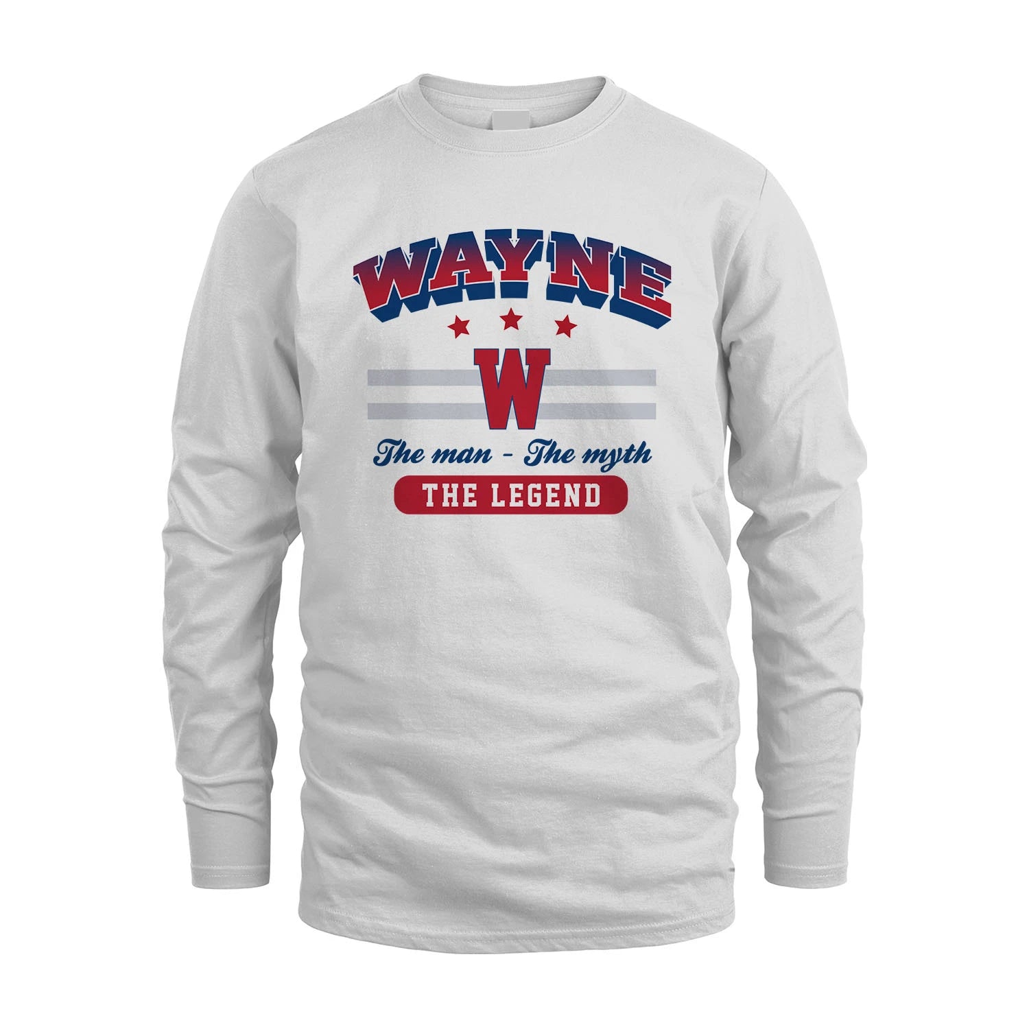The Man The Myth The Legend With Your Name Shirt WAYNE M1-35