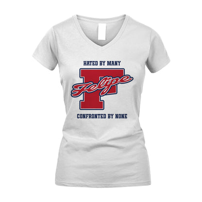 Hated By Many Confronted By None Personalized Name Shirt FELIPE M1-8