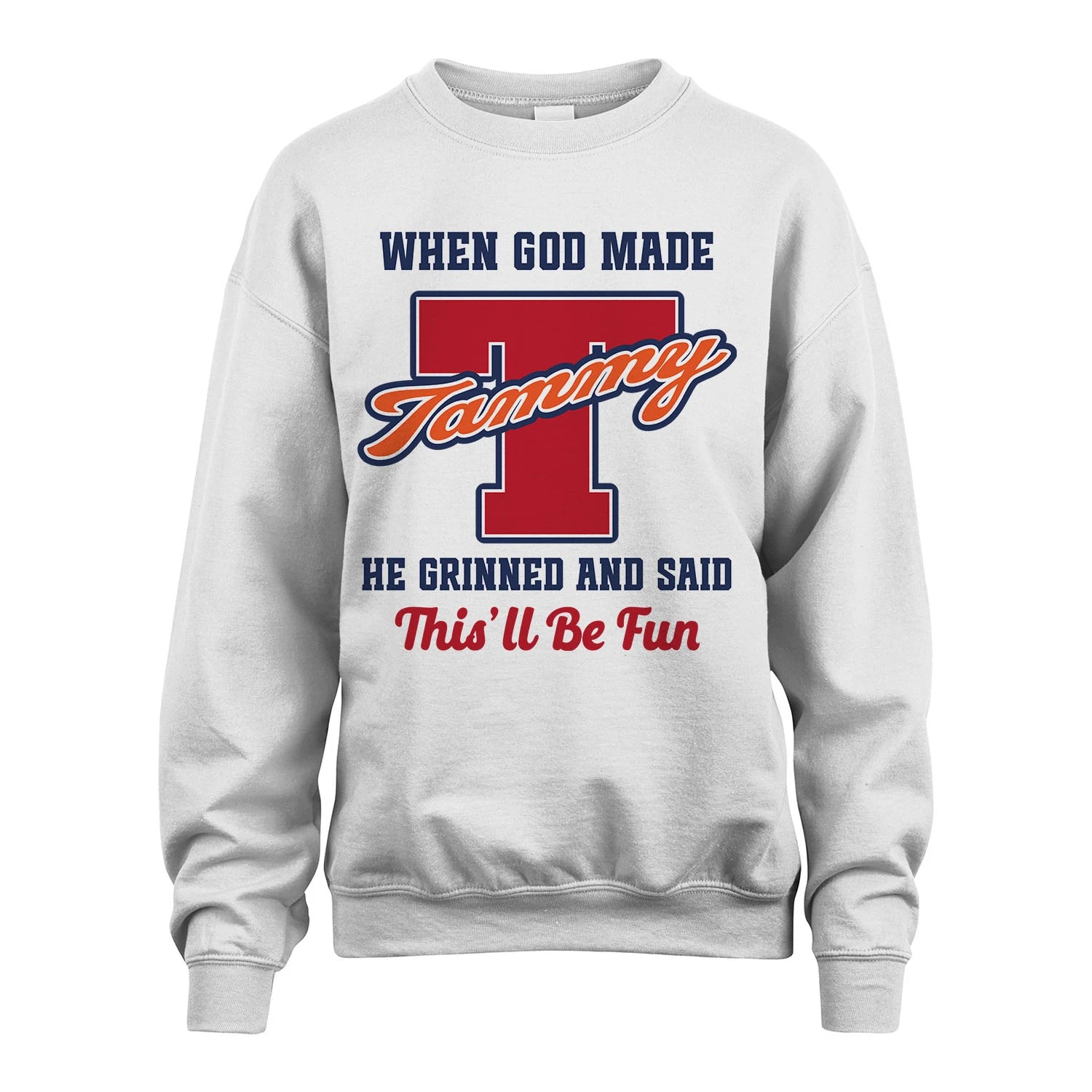 God Made Your Name Custom Shirt TAMMY M1-16