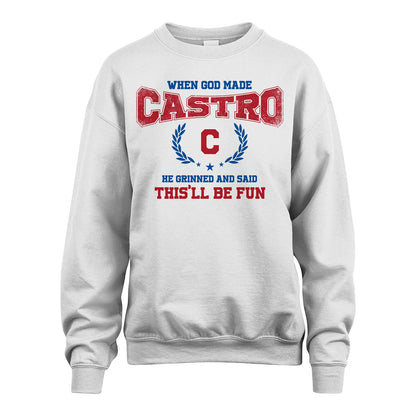 When God Made He Grinned And Said This'll Be Fun Shirt CASTRO M1-12