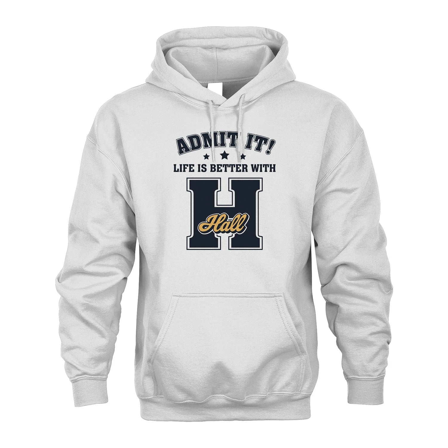 Life Is Better With Your Name Shirt HALL M1-17