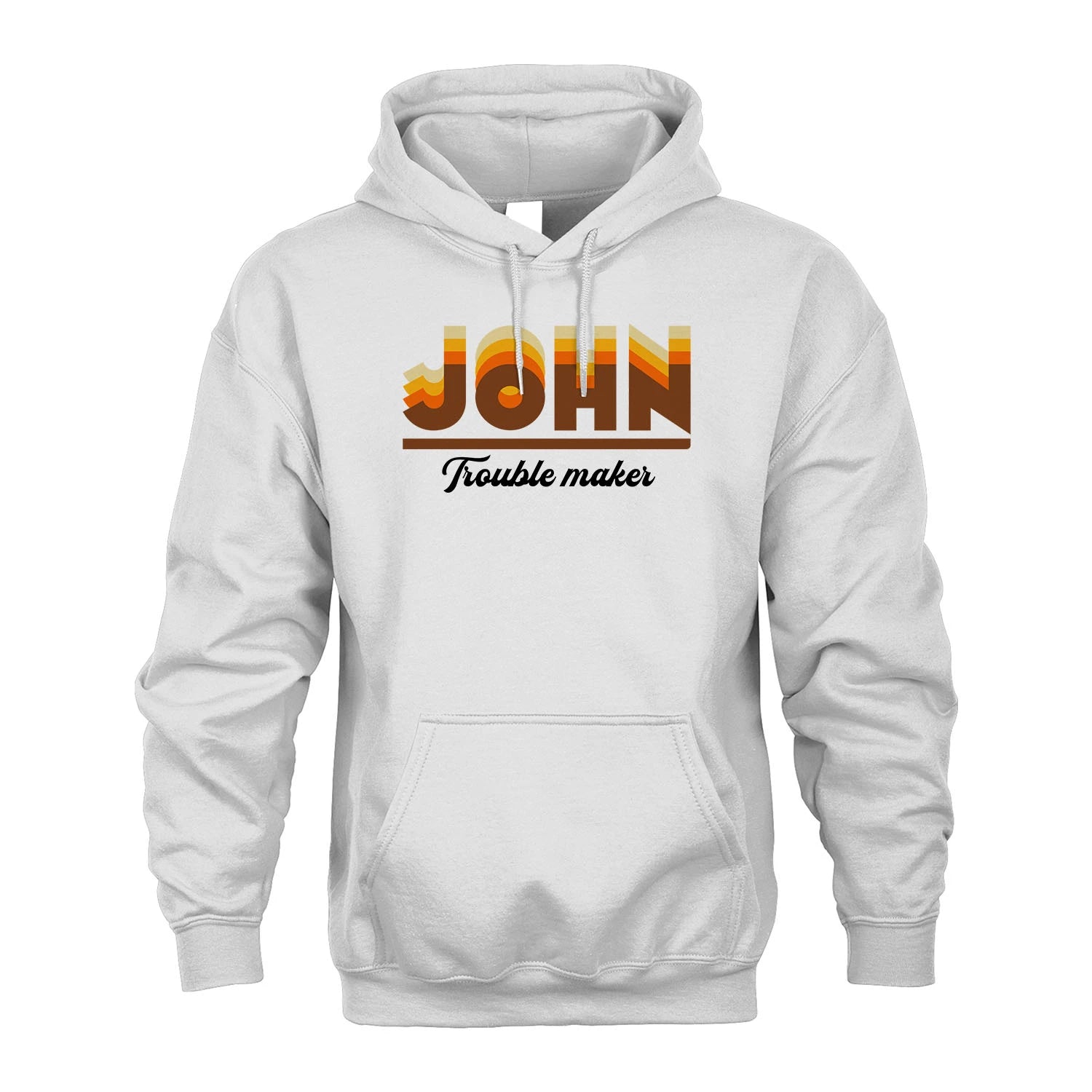 Your Name Trouble Maker Funny Shirt JOHN M1-34