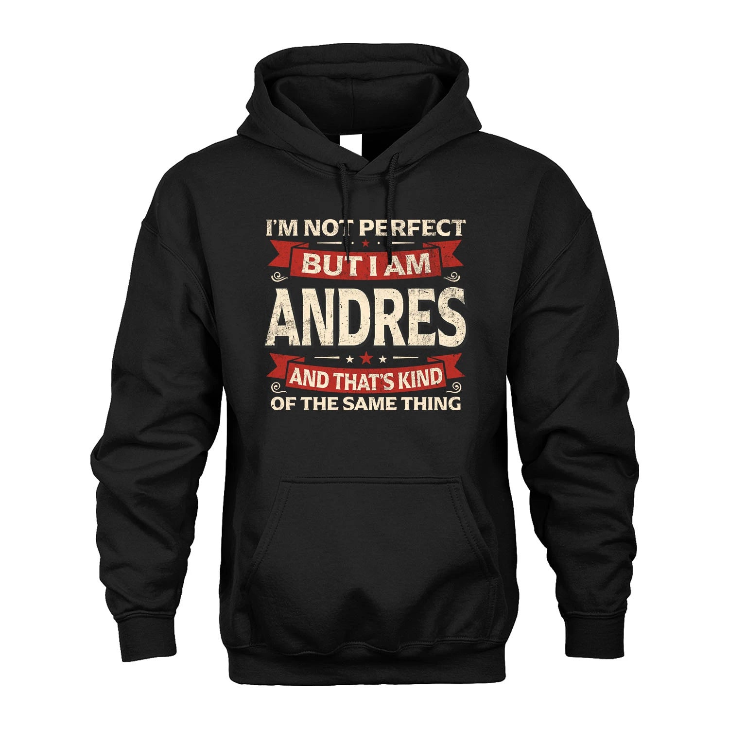 ANDRES 13K1-566 I'm Not Perfect But I Am...