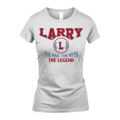 The Man The Myth The Legend Jet Style Shirt LARRY M1-9