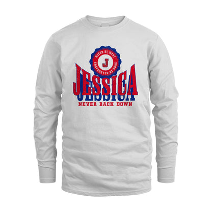 Your Name Never Back Down Shirt JESSICA M1-33