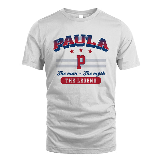 The Man The Myth The Legend With Your Name Shirt PAULA M1-35