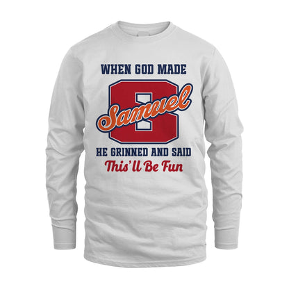 God Made Your Name Custom Shirt SAMUEL M1-16