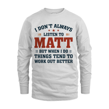 I Don't Always Listen To... MATT M1-2