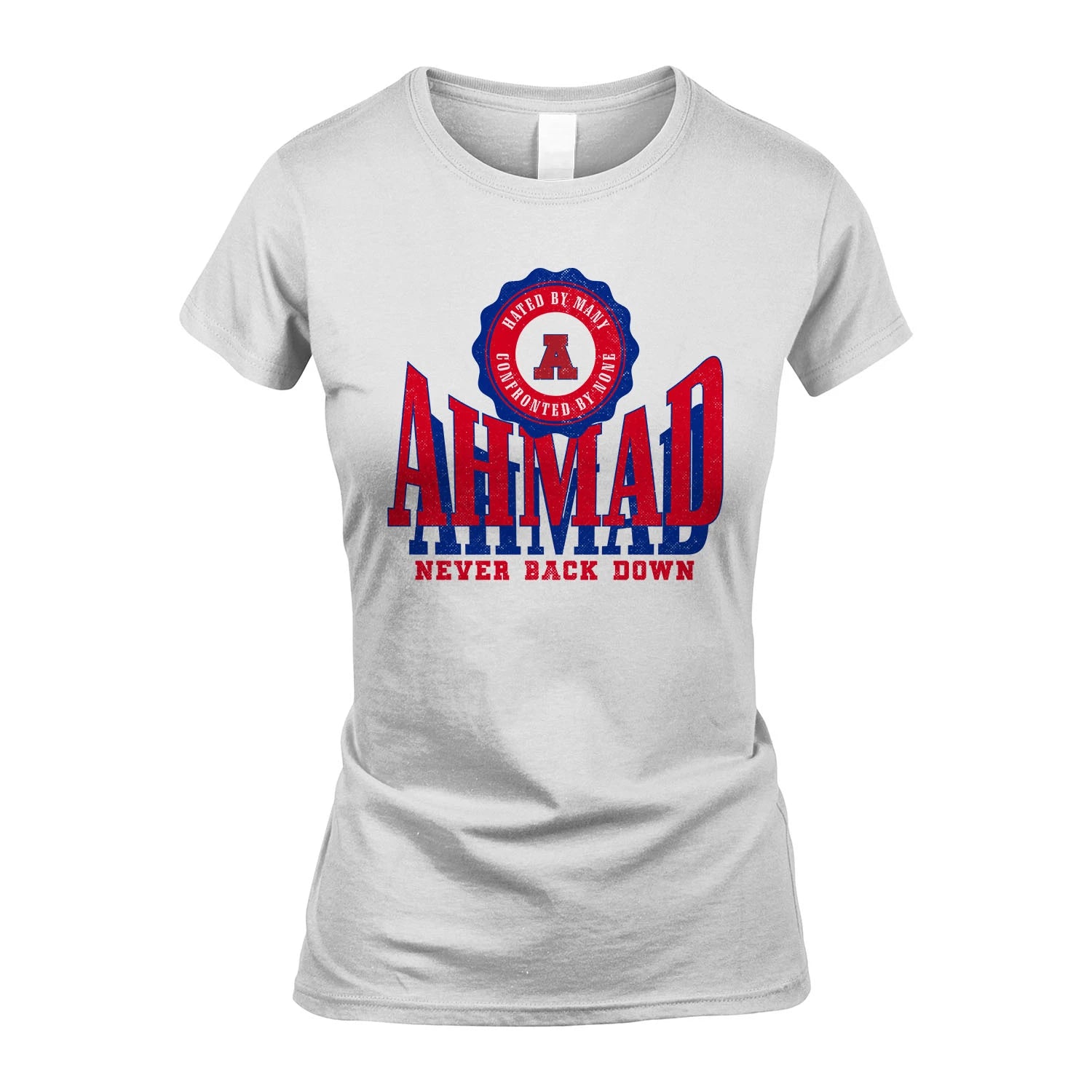 Your Name Never Back Down Shirt AHMAD M1-33