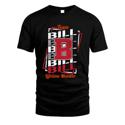 Team Your Name Lifetime Member Sporty Shirt BILL M1-25