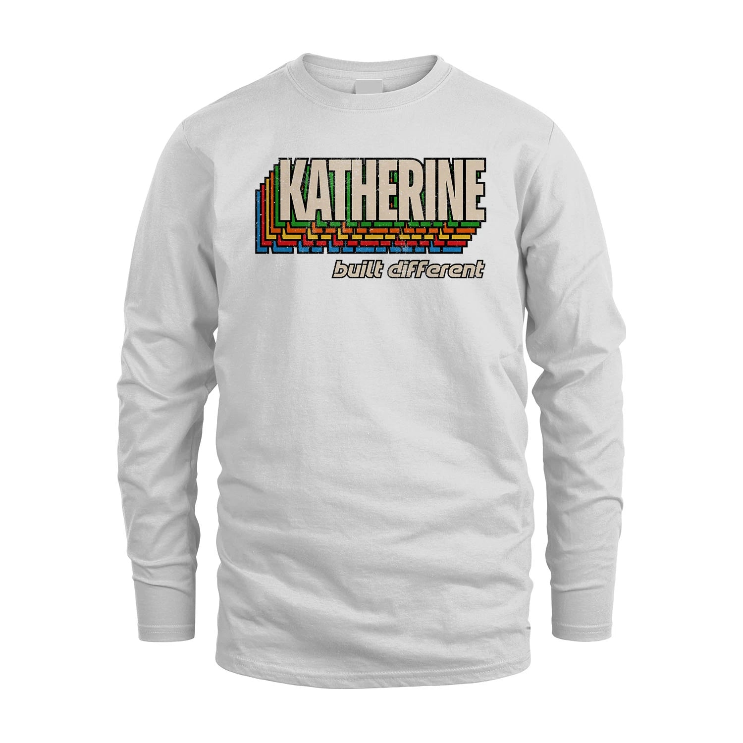 Your Name Built Different Retro Shirt KATHERINE M1-26