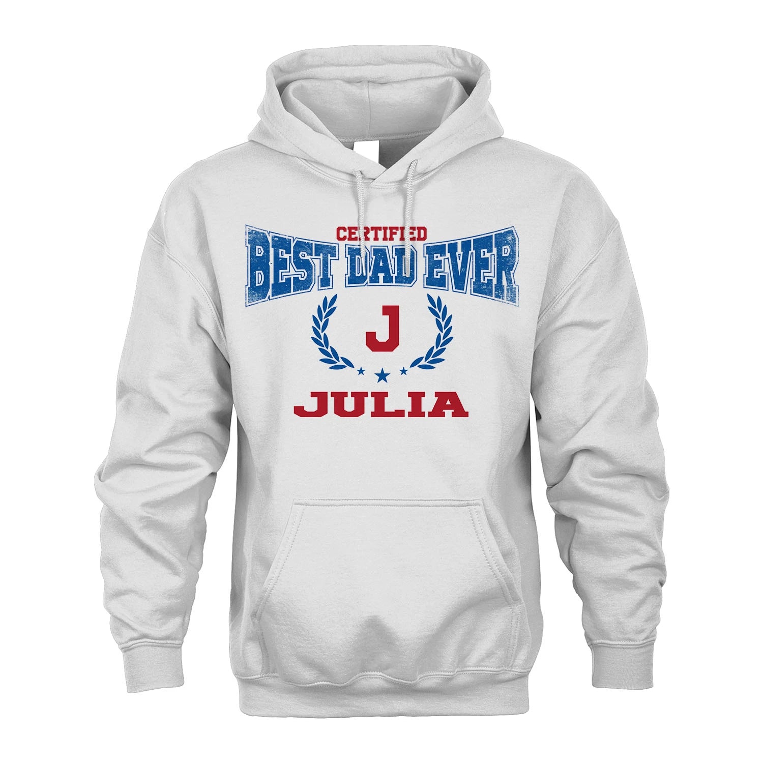 Certified Best Dad Ever Shirt JULIA M1-11