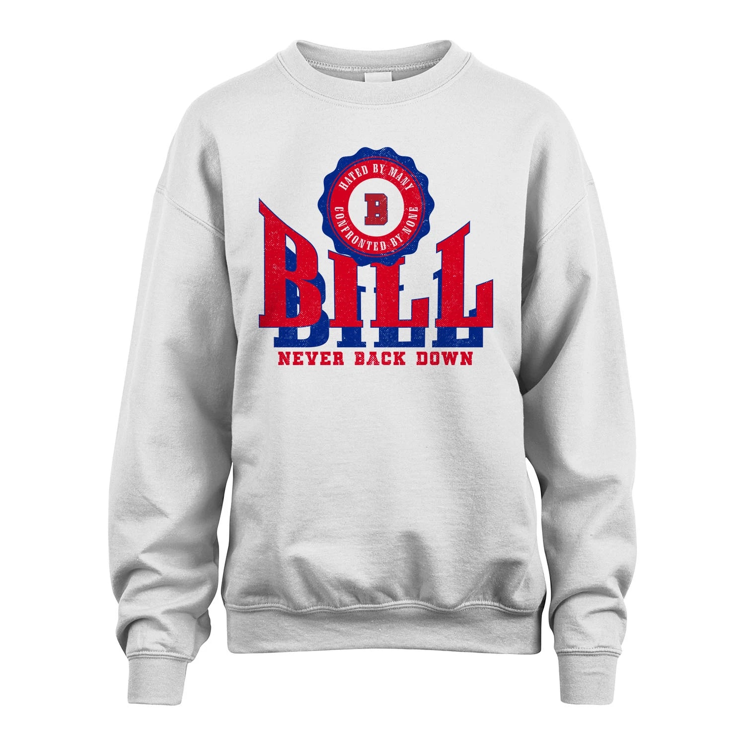 Your Name Never Back Down Shirt BILL M1-33