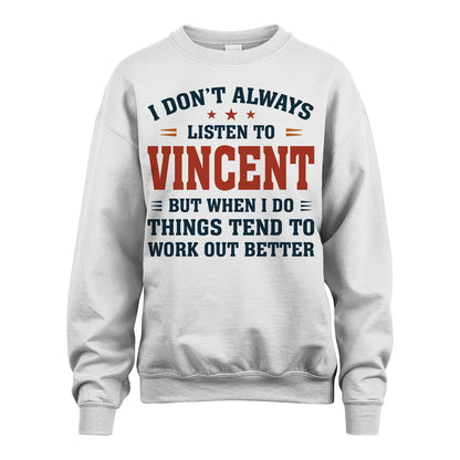 I Don't Always Listen To... VINCENT M1-2