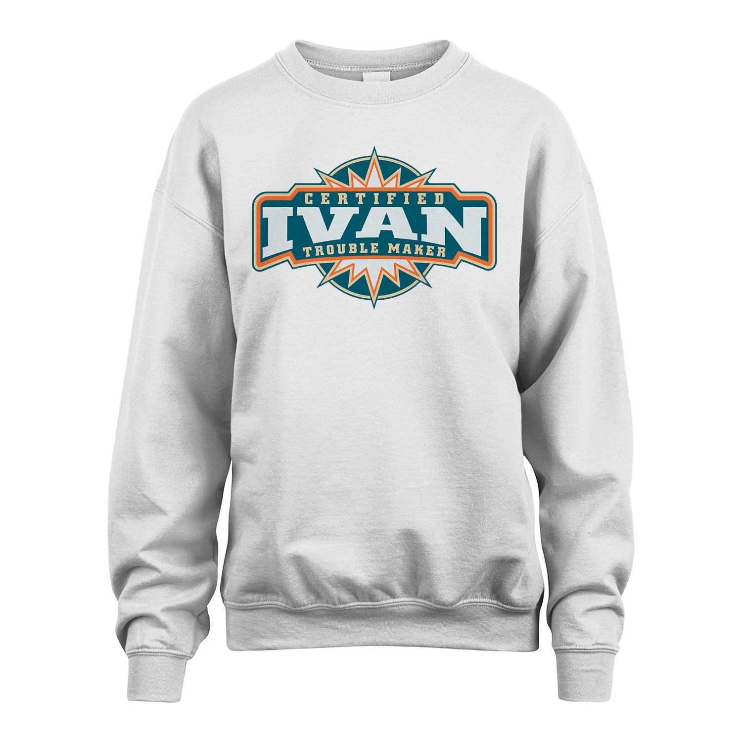 Certified Your Name Trouble Maker Shirt IVAN M1-36