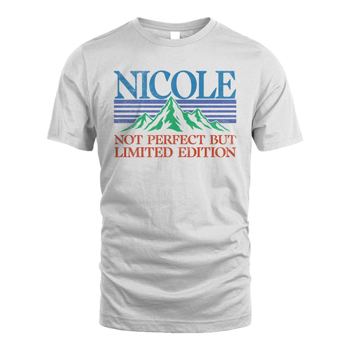 Your Name Not Perfect But Limited Edition Vintage Shirt NICOLE M1-38