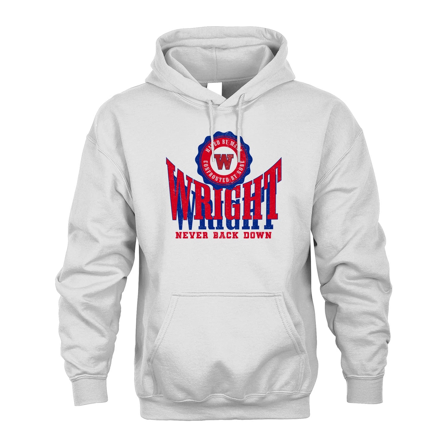 Your Name Never Back Down Shirt WRIGHT M1-33