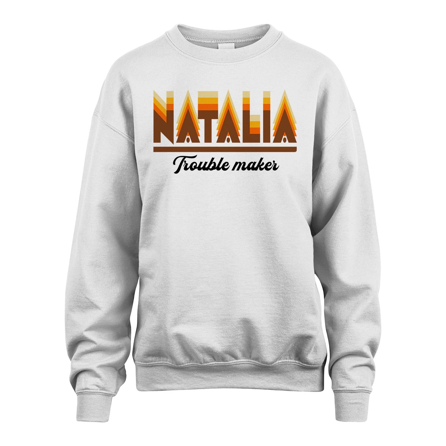 Your Name Trouble Maker Funny Shirt NATALIA M1-34