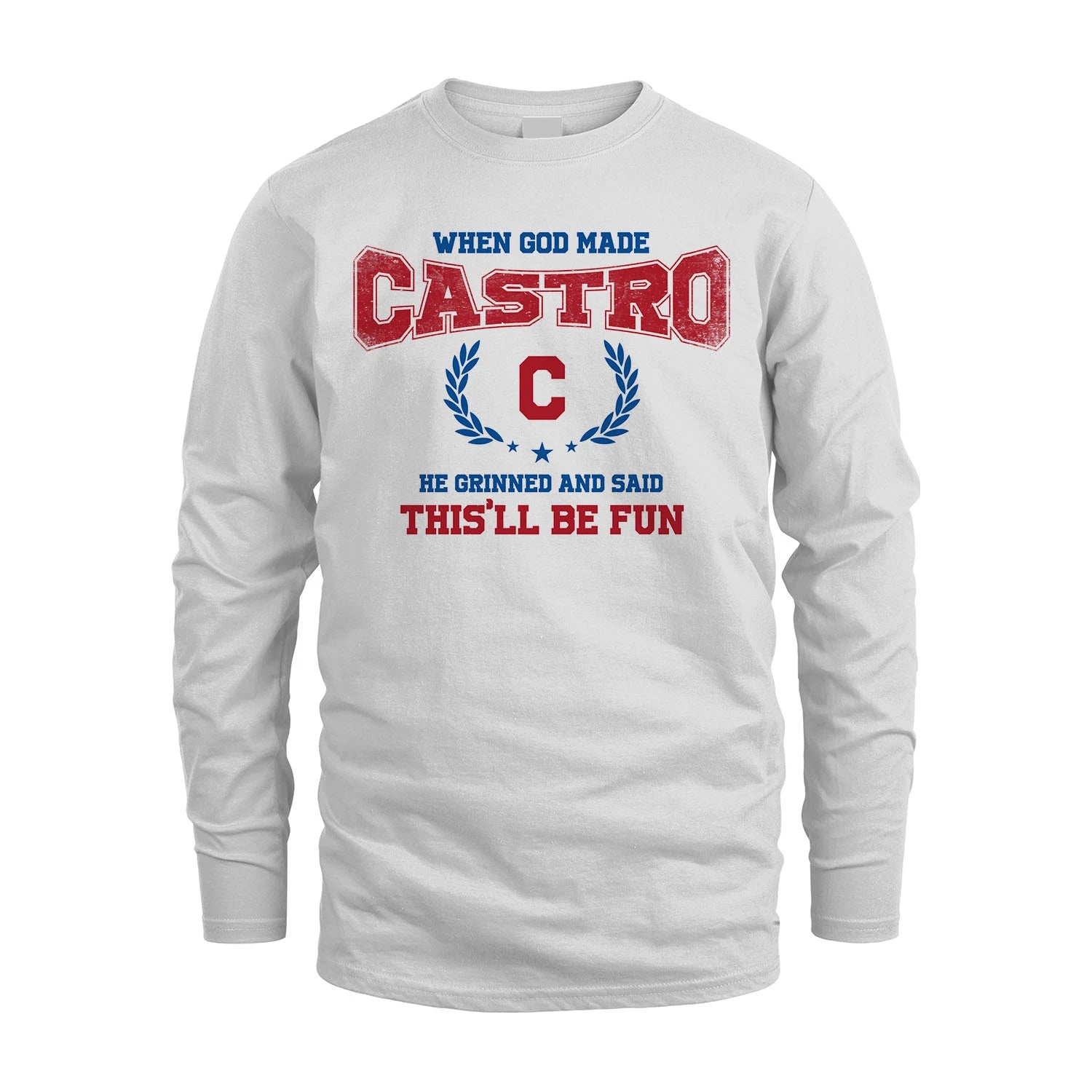 When God Made He Grinned And Said This'll Be Fun Shirt CASTRO M1-12