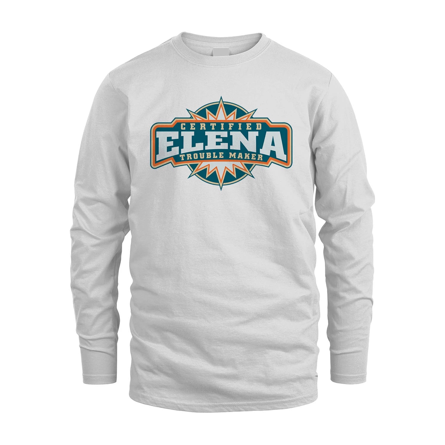 Certified Your Name Trouble Maker Shirt ELENA M1-36