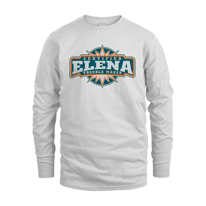 Certified Your Name Trouble Maker Shirt ELENA M1-36