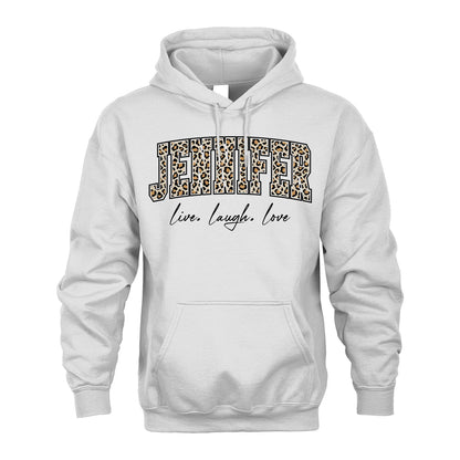 Live Laugh Love Custom Name With Leopard Pattern Shirt JENNIFER M1-13