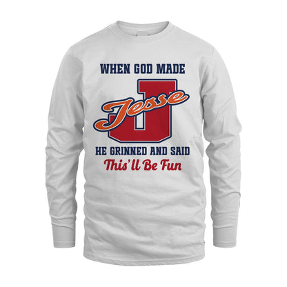 God Made Your Name Custom Shirt JESSE M1-16
