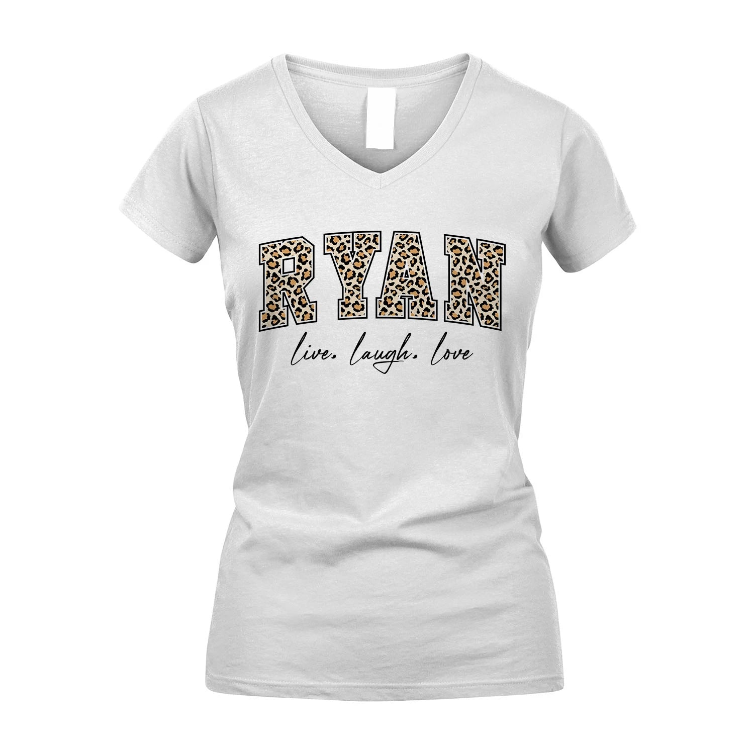 Live Laugh Love Custom Name With Leopard Pattern Shirt RYAN M1-13