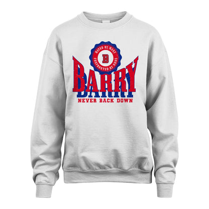 Your Name Never Back Down Shirt BARRY M1-33