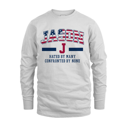 Hated By Many Confronted By None America Shirt JASON M1-10