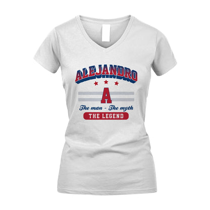 The Man The Myth The Legend With Your Name Shirt ALEJANDRO M1-35