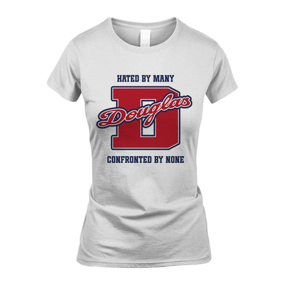 Hated By Many Confronted By None Personalized Name Shirt DOUGLAS M1-8