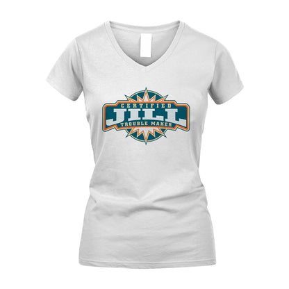 Certified Your Name Trouble Maker Shirt JILL M1-36