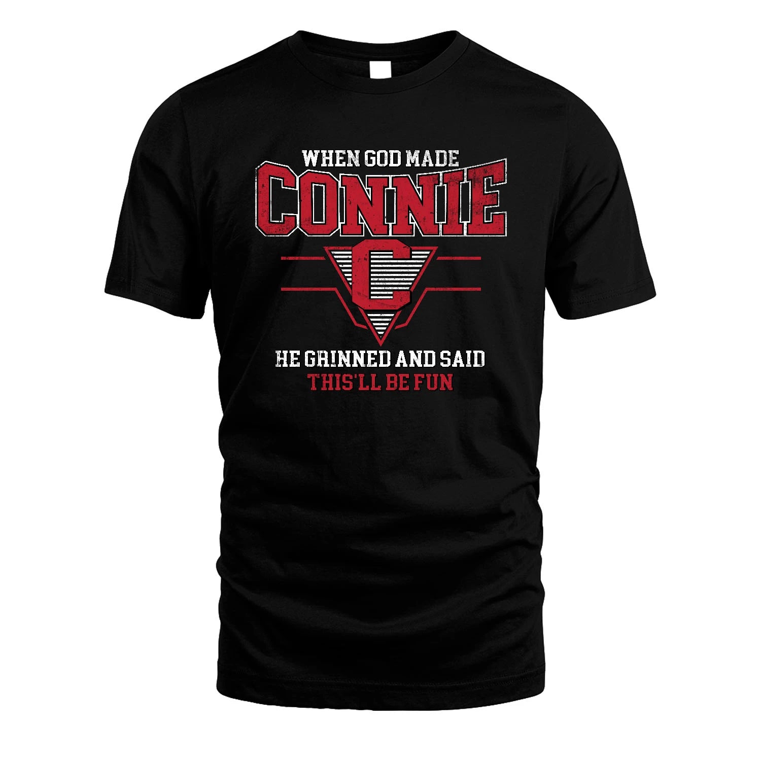 When God Made Your Name He Grinned And Said This'll Be Fun Baseball Shirt CONNIE M1-29