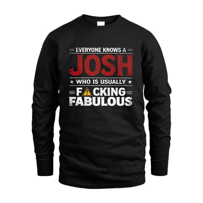 JOSH 13K1-565 Everyone Know A/An Name Who Is Usually...