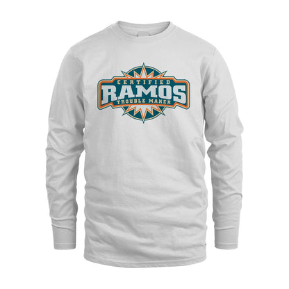 Certified Your Name Trouble Maker Shirt RAMOS M1-36