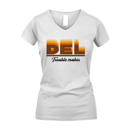 Your Name Trouble Maker Funny Shirt DEL M1-34