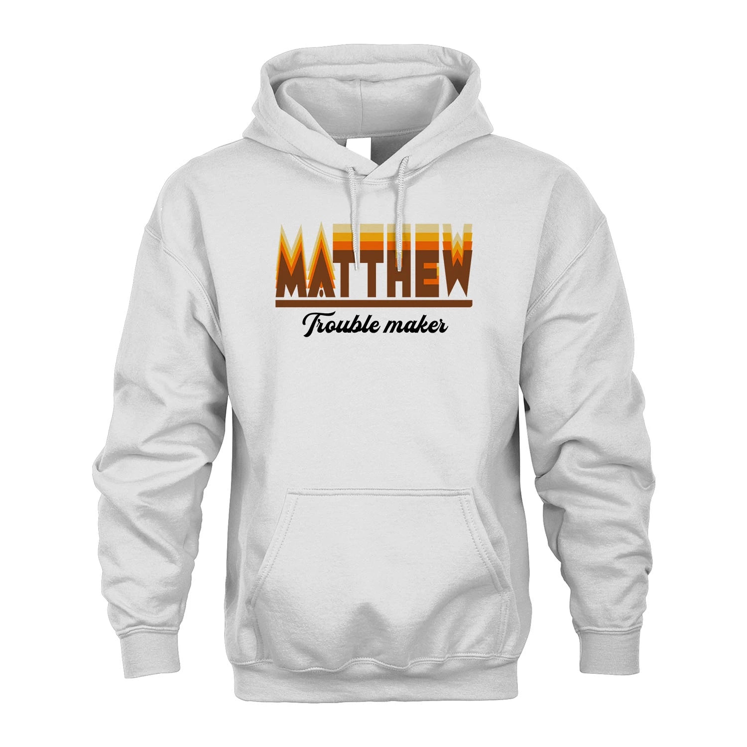 Your Name Trouble Maker Funny Shirt MATTHEW M1-34