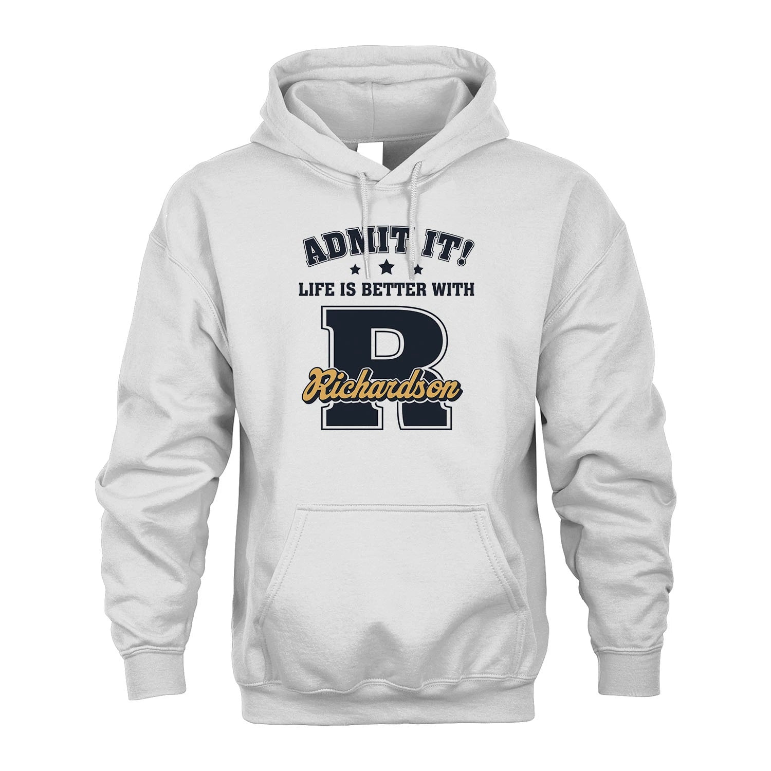 Life Is Better With Your Name Shirt RICHARDSON M1-17
