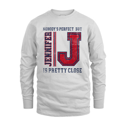 Nobody's Perfect, But Your Name Is Pretty Close JENNIFER M1-21