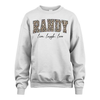 Live Laugh Love Custom Name With Leopard Pattern Shirt RANDY M1-13